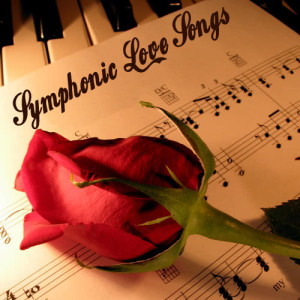 St. Martin's Symphony Of Los Angeles的專輯Symphonic Love Songs