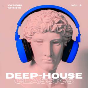 Various的专辑Deep-House Classics, Vol. 2 (Explicit)