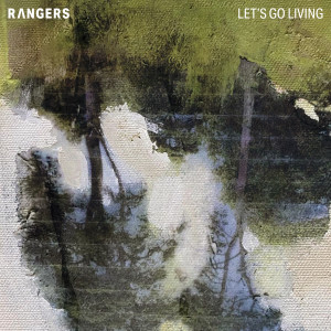 Album Let's Go Living from Rangers