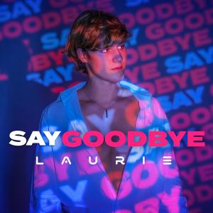 Laurie的專輯Say Goodbye