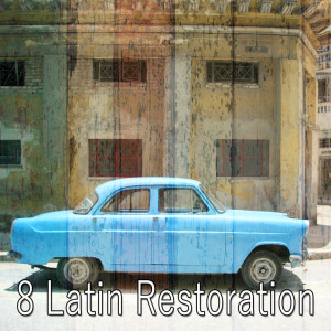 Latin Band的專輯8 Latin Restoration