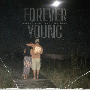 Album Forever Young from Corey Hunt Band