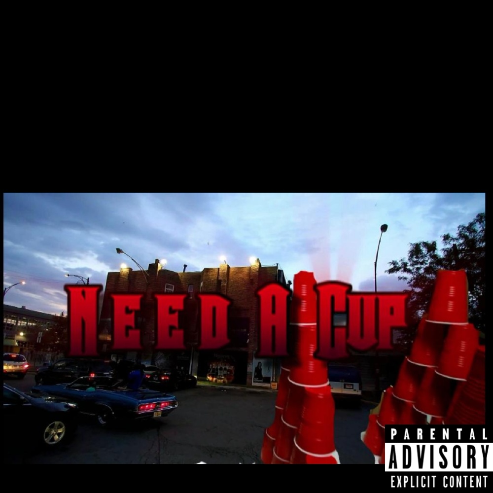 Need A Cup (feat. Coldhard & K EEZY) (Explicit)