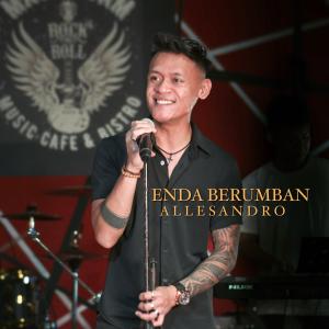 收聽Allesandro的Enda Berumban歌詞歌曲