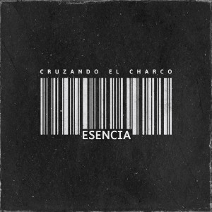 อัลบัม Esencia ศิลปิน Cruzando El Charco