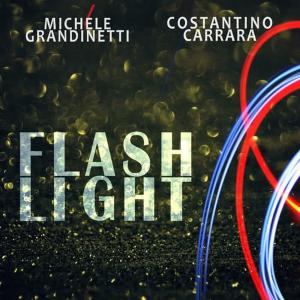 ดาวน์โหลดและฟังเพลง Flashlight พร้อมเนื้อเพลงจาก Michele Grandinetti