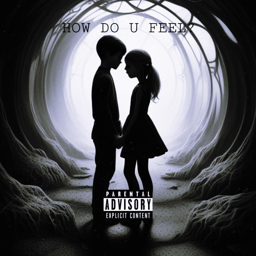 How Do U Feel? (feat. avoid dom) (Explicit)