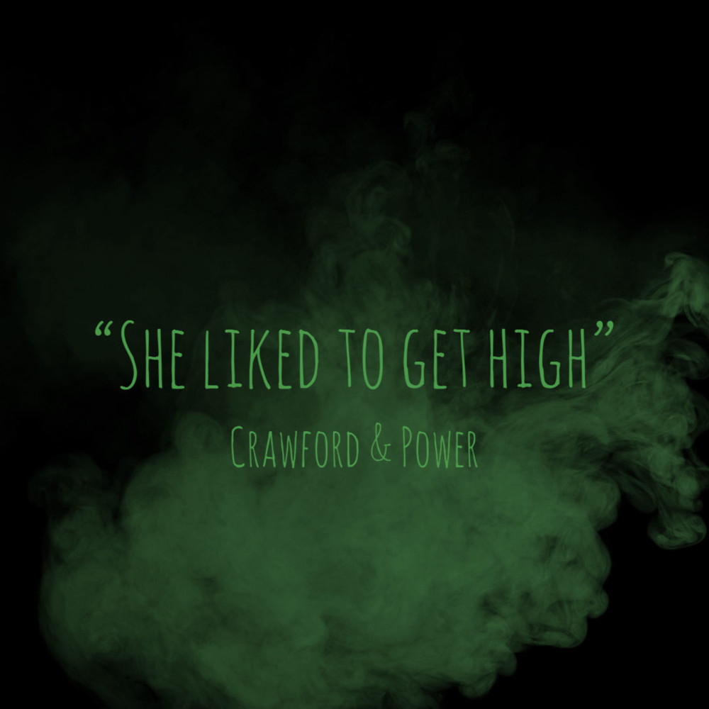 She Liked to Get High