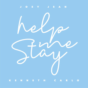Joey Jean的專輯Help Me Stay