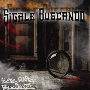 Blkout407的專輯Sigale buscando (feat. Ese Raps) [Explicit]