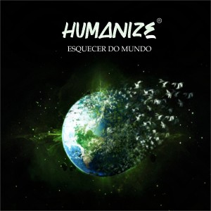 อัลบัม Esquecer do Mundo ศิลปิน Humanize