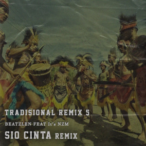 Listen to SIO CINTA (Remix) song with lyrics from Beatzlen