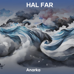 ดาวน์โหลดและฟังเพลง Hal Far (Cover) พร้อมเนื้อเพลงจาก Anarka
