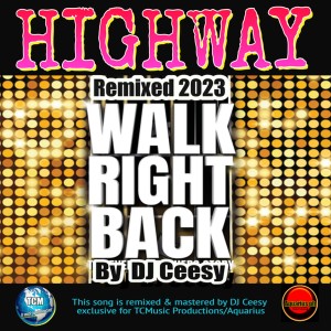 Highway的專輯Walk Right Back (2023 Remastered Remix)
