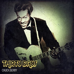 Dengarkan Thirty Days lagu dari Chuck Berry dengan lirik