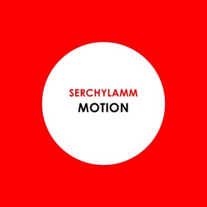 Serchylamm的專輯Motion