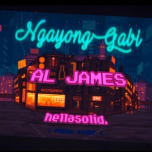 收听Al James的Ngayong Gabi歌词歌曲