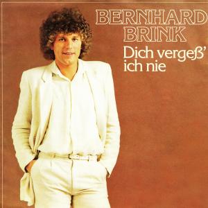 收聽Bernhard Brink的Dich vergess' ich nie (Remastered 2023)歌詞歌曲
