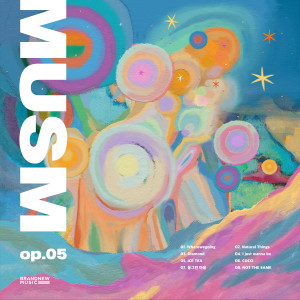 MUSM的專輯MUSM op.5