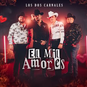 Los Dos Carnales的專輯El Mil Amores