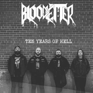 อัลบัม Ten Years of Hell (Explicit) ศิลปิน Bloodletter