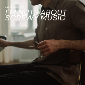 Album I'm Nuts About Screwy Music from Various
