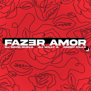ดาวน์โหลดและฟังเพลง Fazer Amor พร้อมเนื้อเพลงจาก Daddy Killa
