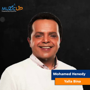 Listen to Yalla Bina song with lyrics from Mohamed Henedy
