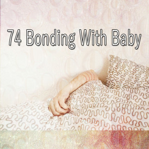 Lounge relax的專輯74 Bonding With Baby