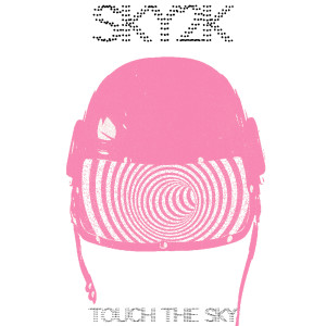 SKY2K的專輯Touch the Sky