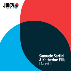 收聽Samuele Sartini的I Need U (Robbie Rivera Extended Remix)歌詞歌曲