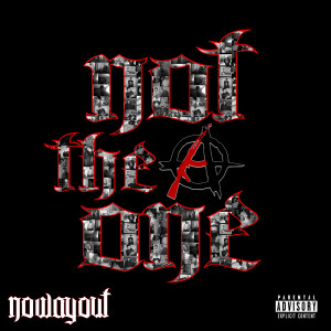 Album Not the One (Explicit) from NoWayOut