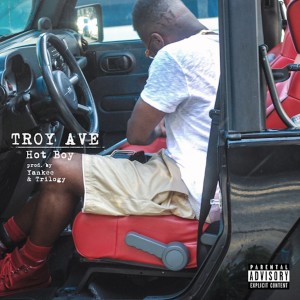 ดาวน์โหลดและฟังเพลง Hot Boy (Explicit) พร้อมเนื้อเพลงจาก Troy Ave