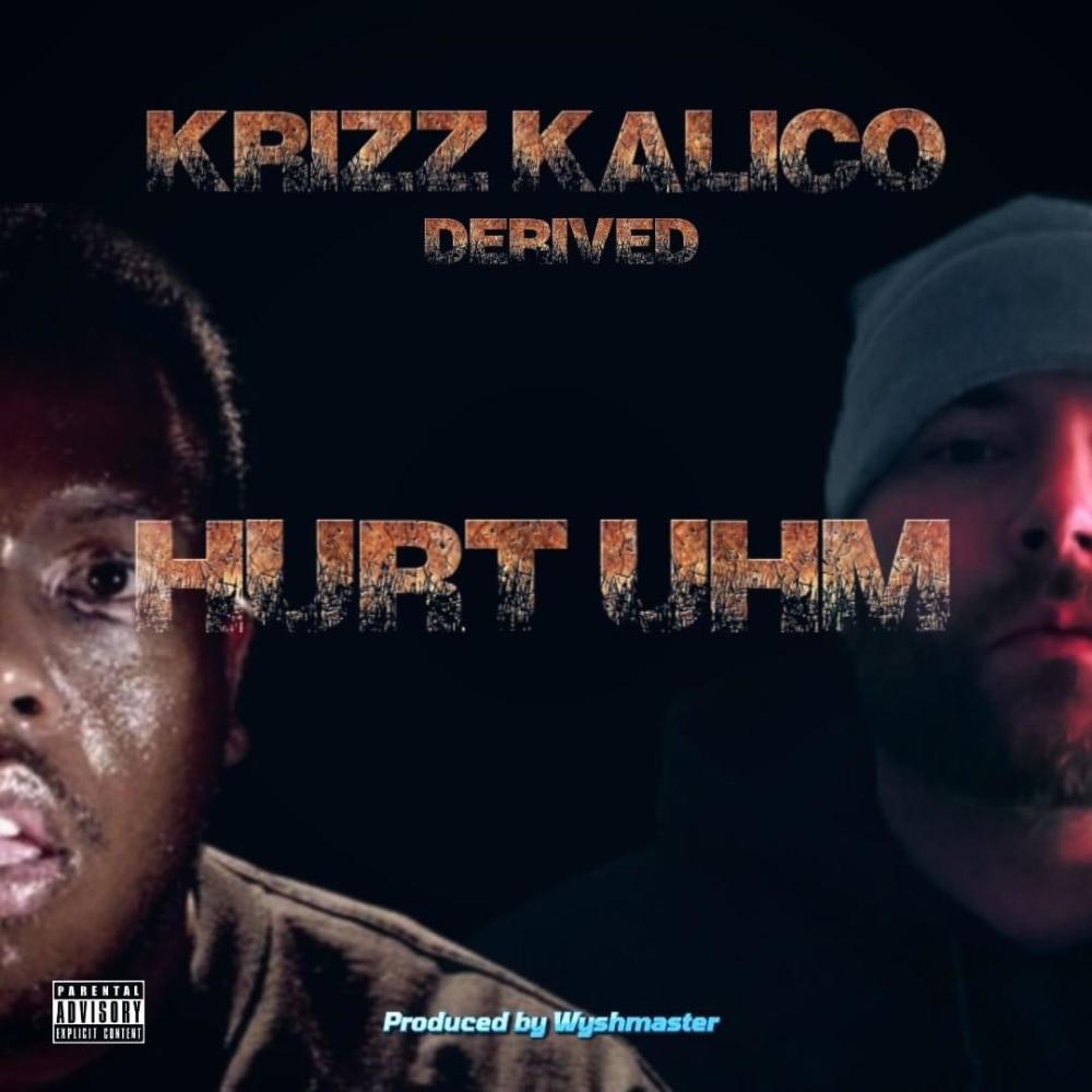 Hurt Uhm (feat. Krizz Kaliko) (Explicit)