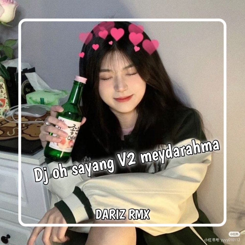 DJ oh sayang V2 meydarahma (Explicit)