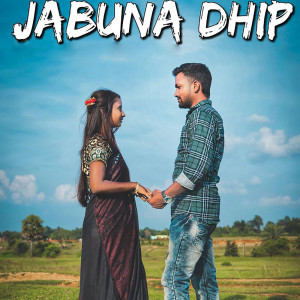 Listen to Jabuna Dhip song with lyrics from Sushil Hembrom
