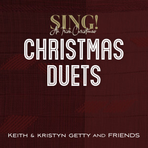 Keith & Kristyn Getty的專輯Christmas Duets