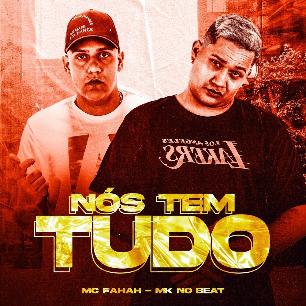 NÓS TEM TUDO (Explicit)