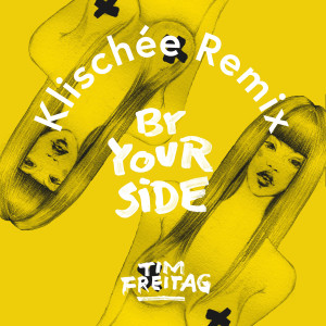 Listen to By Your Side (Klischée Remix) song with lyrics from Klischée
