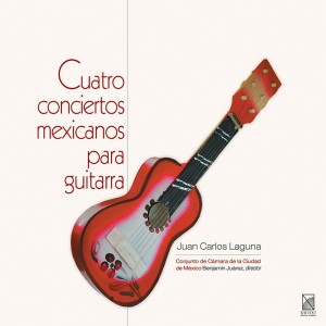 Juan Carlos Laguna的專輯Revueltas, S.: 5 Canciones Para Ninos / Zyman, S.: Guitar Concerto / Coral, L.: Guitar Concerto / Ritter, J.: Fantasia Concertante