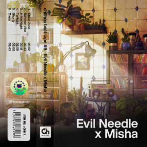 Misha的專輯chillhop beat tapes: Evil Needle x Misha