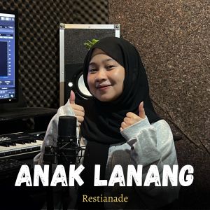 Dengarkan Anak Lanang (Acoustic) lagu dari Restianade dengan lirik