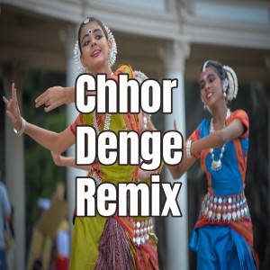 Dengarkan lagu Chhor Denge Remix nyanyian Dance India dengan lirik