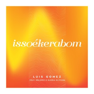 收聽Luis Gomes的Issoékerabom (Remix)歌詞歌曲