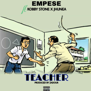 收聽Empese的Teacher (Explicit)歌詞歌曲