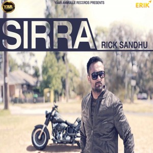 ดาวน์โหลดและฟังเพลง Sirra พร้อมเนื้อเพลงจาก Rick Sandhu