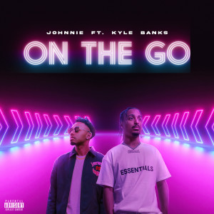 Listen to On the Go (Explicit) song with lyrics from Johnnie