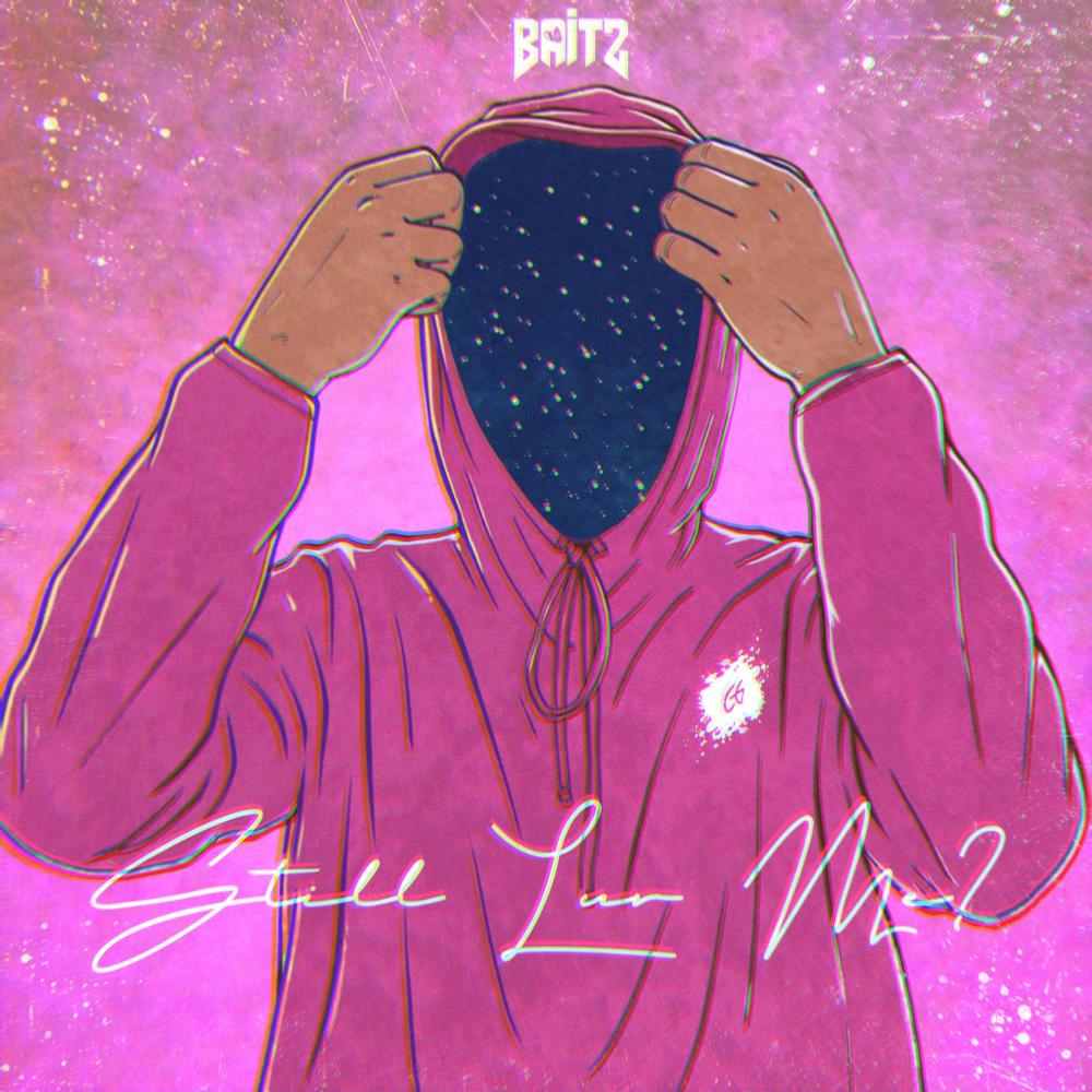 Still Luv Me? (Explicit)