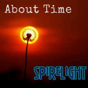 ดาวน์โหลดและฟังเพลง About Time พร้อมเนื้อเพลงจาก Spirelight