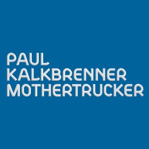 收聽Paul Kalkbrenner的Mothertrucker歌詞歌曲